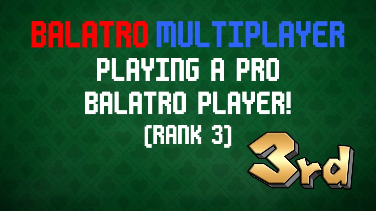 PLAYING A PRO BALATRO PLAYER! Balatro Multiplayer! - YouTube