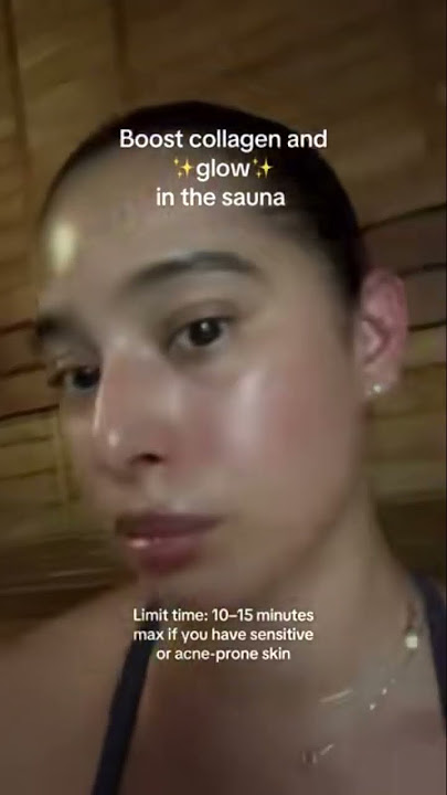 🔥Benefits of sauna for skin✨