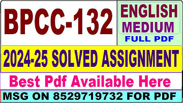 BPCC 132 solved assignment 2024-25 || bpcc 132 solved assignment 2025 in English || ignou bpcc132