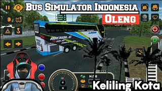 Bus Oleng Keliling Kota || Bus Simulator Indonesia