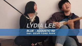 Video thumbnail of "Lydia Lee - BLUE (Acoustic)"