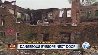 Dangerous eyesore next door