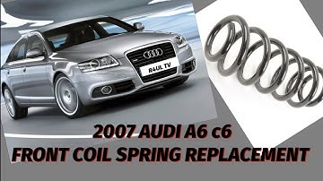 AUDI A6 C6 FRONT COIL SPRING REPLACEMENT, BOLT OF DEATH BYPASS