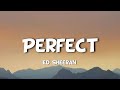 Ed sheeran  perfect lyrics
