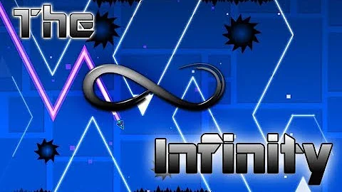 The Infinity | Geometry Dash Layout