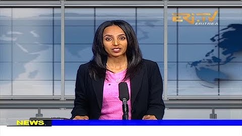 News in English for January 9, 2022 - ERi-TV, Eritrea