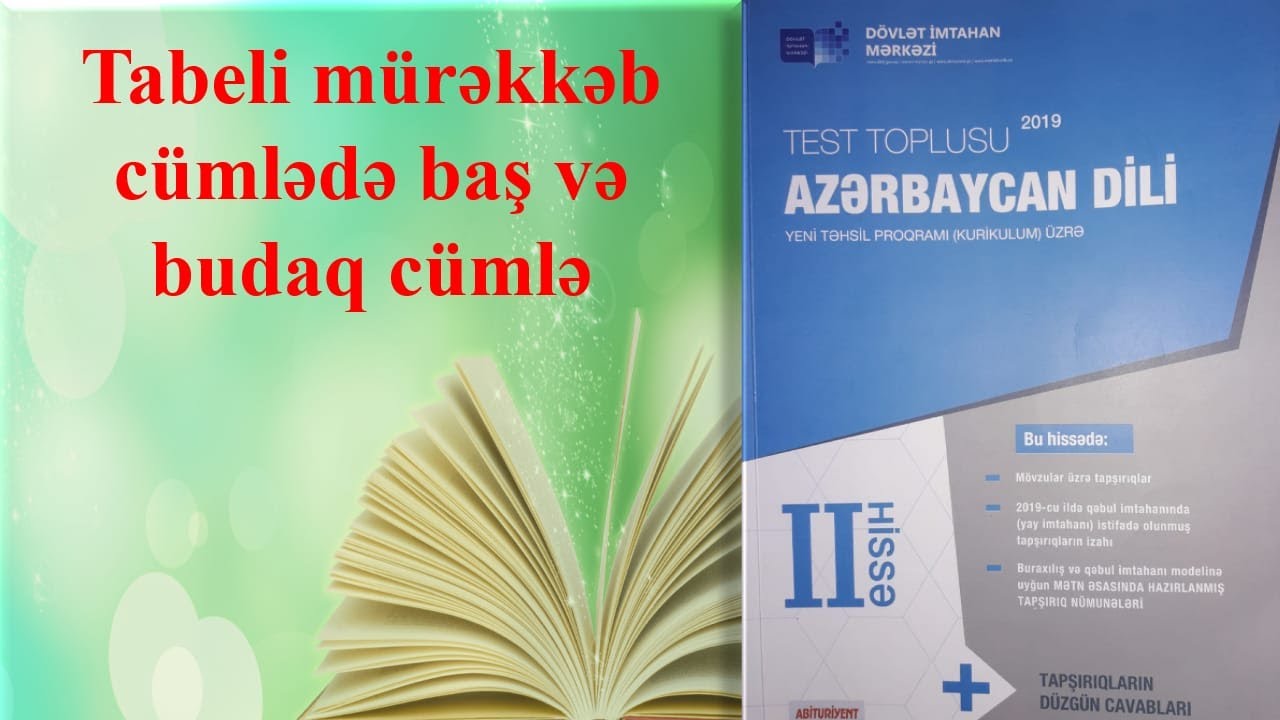 DİM-in test toplusundan tabeli mürəkkəb cümlədə baş və budaq cümlə
