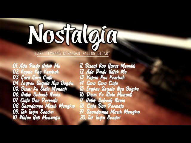 LAGU NOSTALGIA TERBAIK PALING DICARI || MUSIK ENAK DIPERJALANAN BUS MALAM || LAGU KENANGAN class=