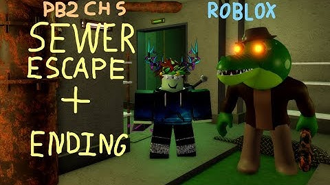 ROBLOX | Piggy: Book 2 - Chapter 5 - Sewers Escape & Ending
