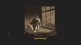 PULANG - Insomniacks (Lyric)