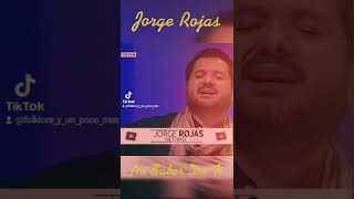 Jorge Rojas- No saber de ti (Acústico)