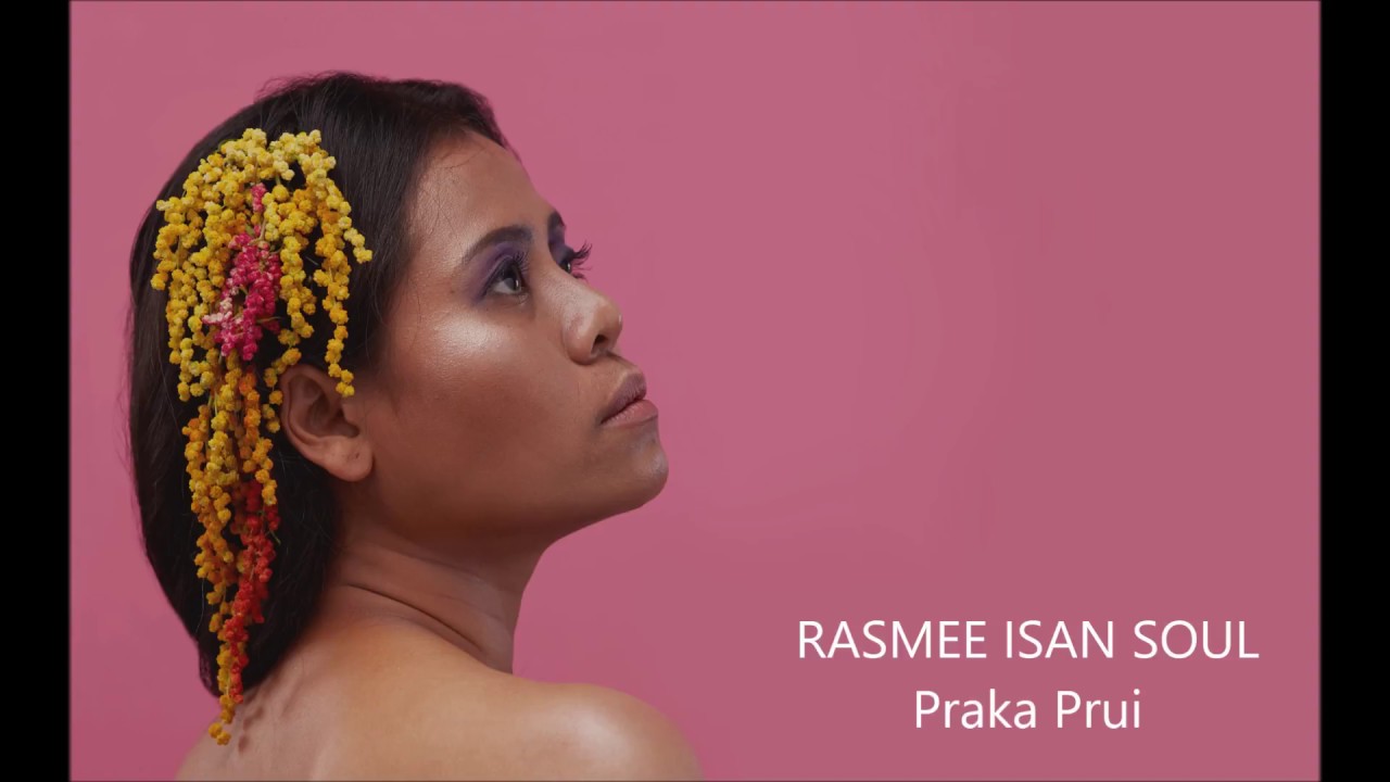 ปะกาปรูย (Praka Prui) - Rasmee Isan Soul  EP - (OFFICIAL Live Audio)