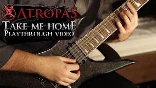 Atropas - Take Me Home
