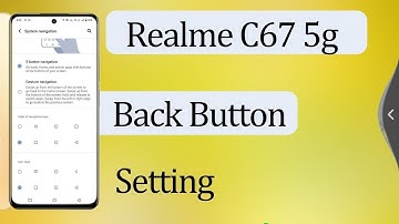 Realme c67 5g Back Button Settings ! Realme c67 5g Navigation Button Change Kaise Kare #backbutton