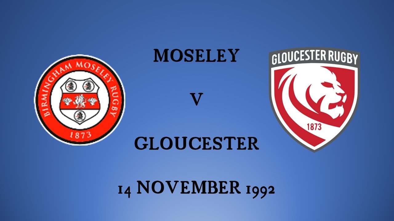 Moseley vs Gloucester on 14 November 1992