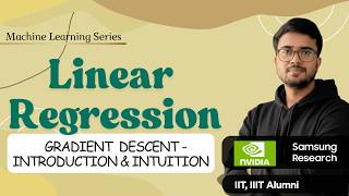 11.7 Gradient Descent & Linear Regression | Introduction & Intuition