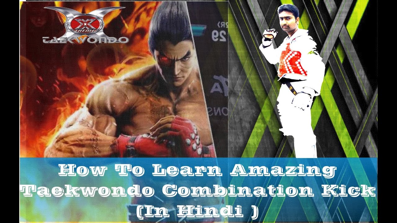 How To Learn Amazing Taekwondo Combo Kicks In Hindi YouTube