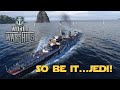 World of Warships - So Be It...  Jedi!