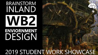 Student Showcase from WB2 - ENVIRONMENT DESIGN with Armand Serrano at Brainstorm Inland