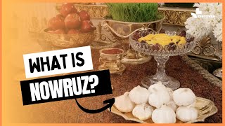 What Is Nowruz?