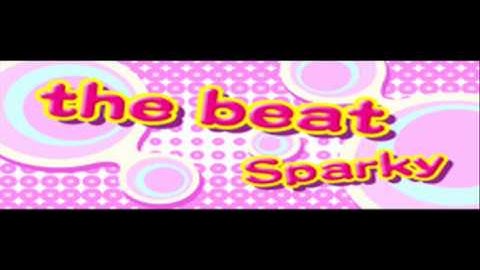 Sparky - the beat (HQ)