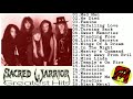 Sacred Warrior - Greatest Hits (Full Album)