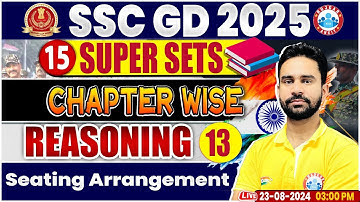 SSC GD 2025 | Seating Arrangement Reasoning Class | SSC GD Reasoning Super Sets | By Rahul Sir