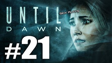 Until Dawn [Part 21] Full Playthrough - Karma : 2 hrs until dawn