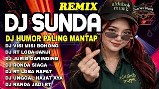 DJ SUNDA REMIX HUMOR PALING MANTAP 🎧 ENAK DI PUTAR SETIAP SAAT - DJ VISI MISI BOHONG 🔥 Full Bass 🔥