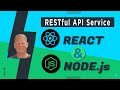 RESTful API Service - React &amp; Node.js