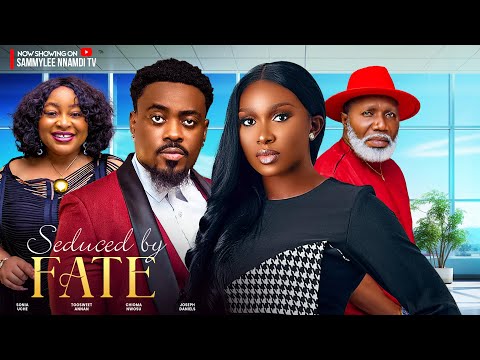 SEDUCED BY FATE (THE MOVIE) SONIA UCHE, ANNAN TOOSWEET - 2024 LATEST NIGERIAN NOLLYWOOD MOVIES