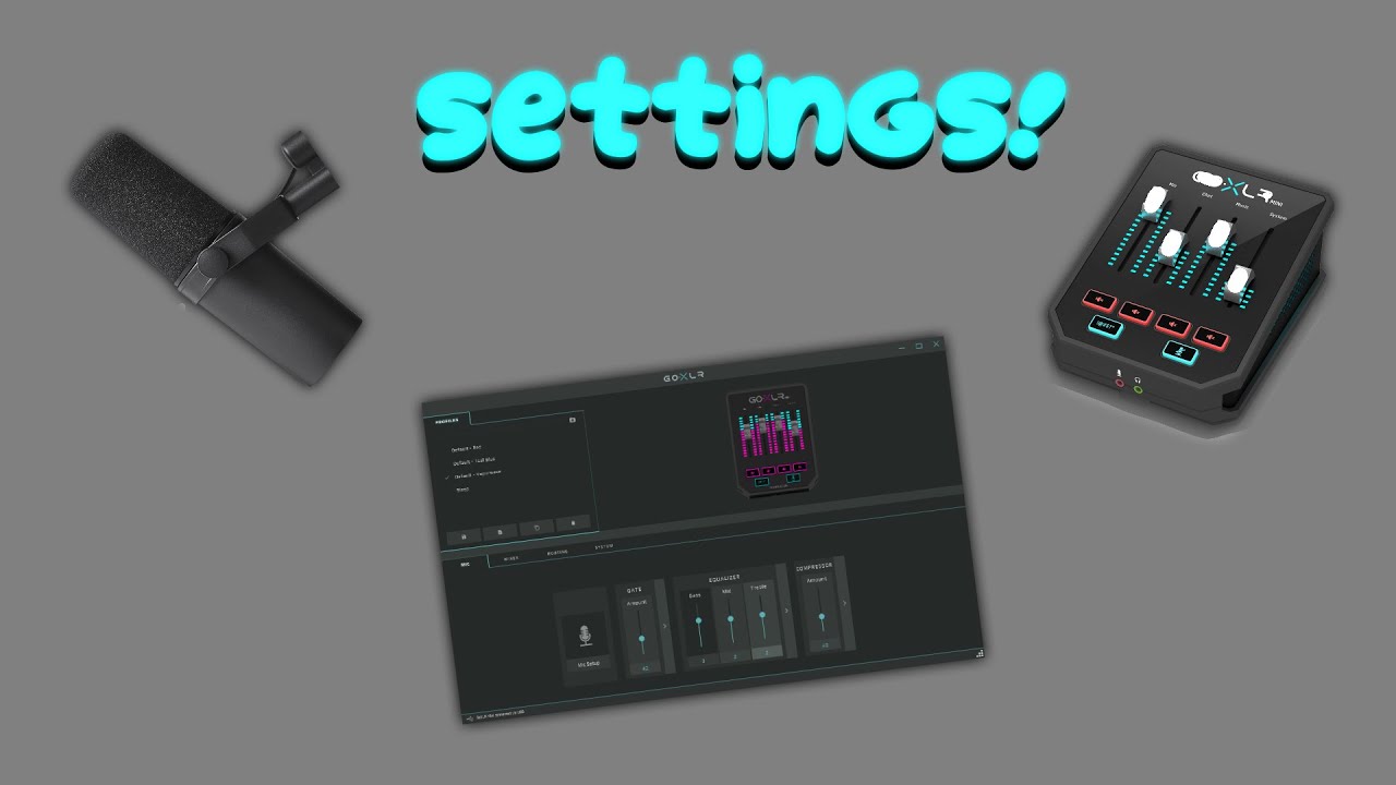 Goxlr Settings Sm7b Youtube Goxlr Settings Sm7b Youtube