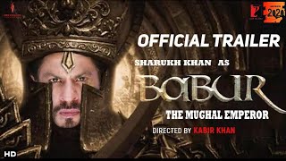 Babur - Mughal Emperor : Official Trailer |Shah Rukh Khan |#YRFNewReleases |Kabir K|Concept Trailer