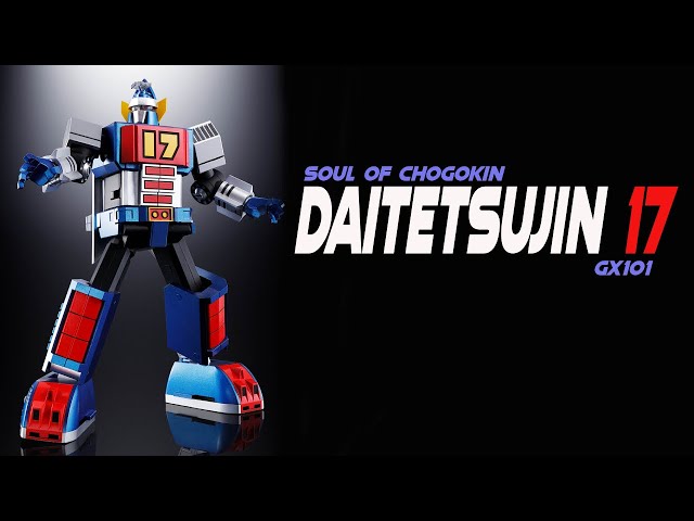 Daitetsujin 17 Soul of Chogokin GX-101 Daitetsujin 17 review - YouTube