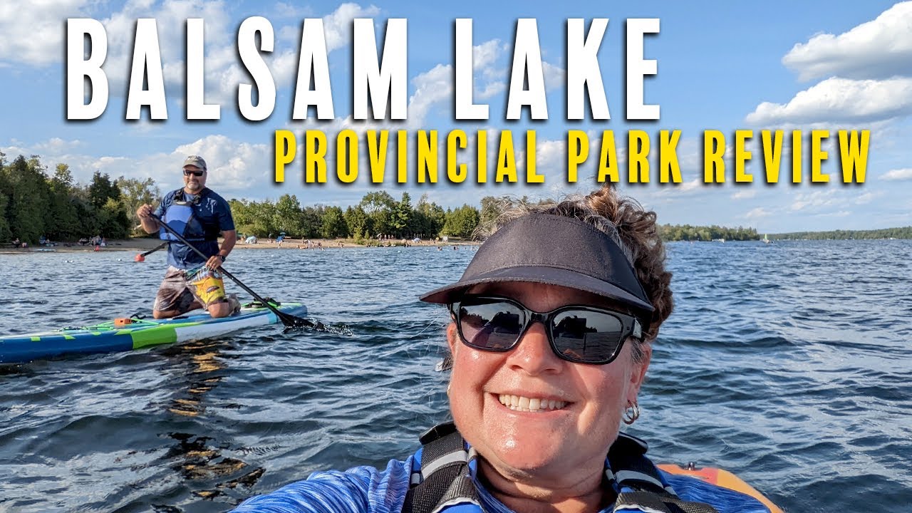 S04E17 Balsam Lake Provincial Park Review YouTube