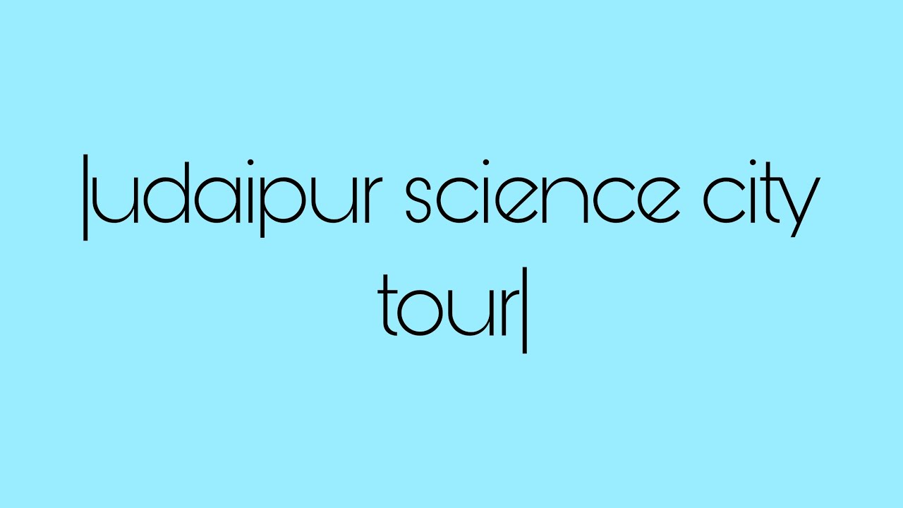 Udaipur science city ajj onek kichu notun dekte pelam👼, jodio shobtai related to science ♥