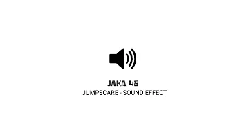 JUMPSCARE - SOUND EFFECT