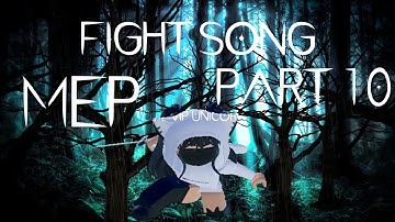 FIGHT SONG || Roblox MEP || (🔒CLOSED🔒)