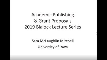 Academic Publishing and Grant Proposals