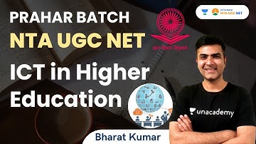 ICT in Higher Education | NTA UGC NET | Bharat Kumar