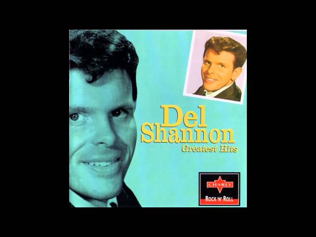 Del Shannon - Two Kinds Of Teardrops