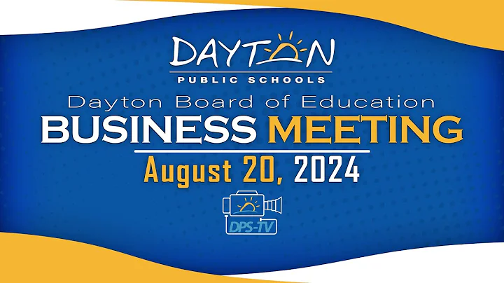 Dayton Board of Education - Business Meeting - August 20, 2024