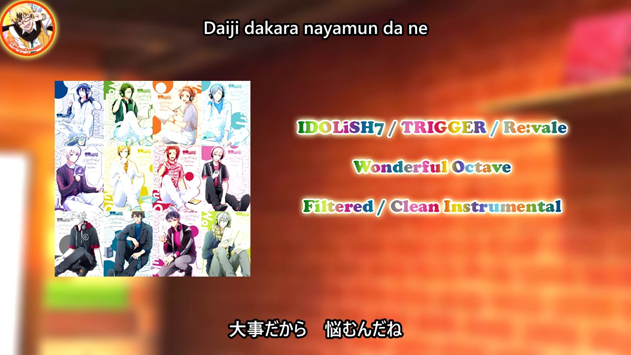 IDOLiSH7 - Wonderful Octave (Filtered Clean Instrumental)