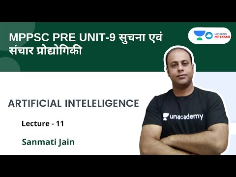 L - 11 | ARTIFICIAL INTELELIGENCE  | MPPSC PRE UNIT-9 | Sanmati Jain