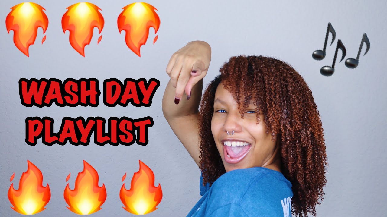 wash n go cheveux crépus MY LIT WASH DAY PLAYLIST | GET LIT WITH ME!!