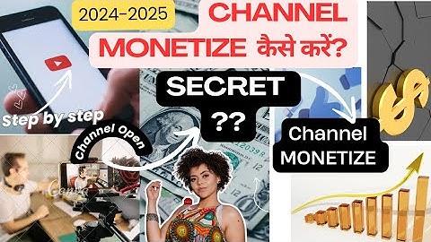 Youtube channel monetize करने का सही तरीका ||How to Monetize youtube channel ? Step by step process