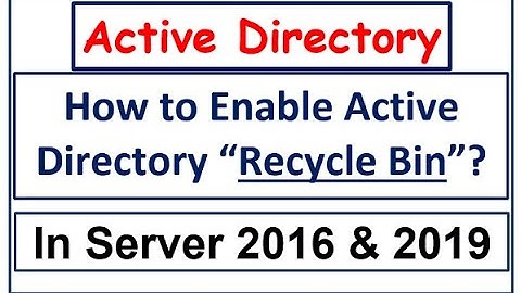 Enable AD Recycle Bin - Active Directory Server 2016 & 2019 - 12 | How to Enable Recycle Bin In ADDS
