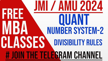 Crash Course| JMI MBA 2024| AMU MBA24| Quant| Number System - 2| Divisibility Rules| FreeClassesJMI