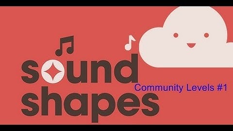 Amazing Sound Shapes Community Levels: NO MORE SUMMERS by siggy_p