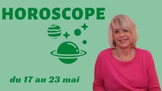 Horoscope du 17 au 23 mai 2021 🍀 Guidance et conseils 🍀